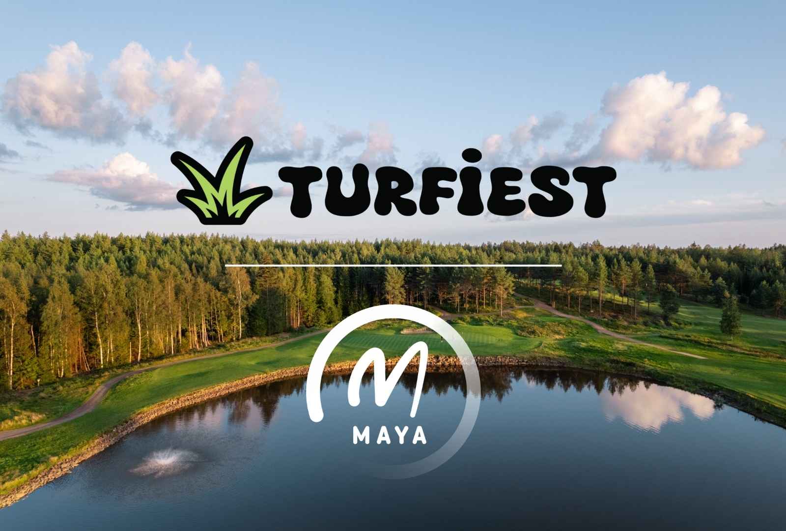 Maya Global Partners with Turfiest